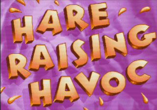 Hare Raising Havoc