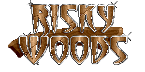 Risky Woods